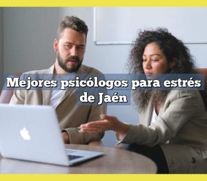Mejores psicólogos para estrés de Jaén